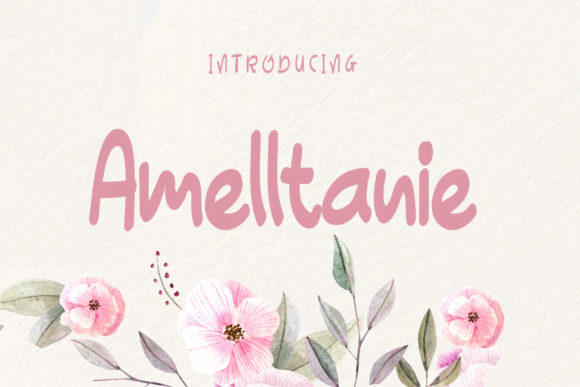 Amelltanie: A Playful Font for Professional Branding