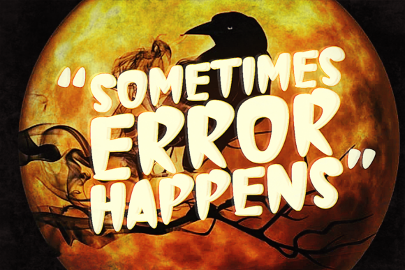 Boost Campaign Impact with Sometimes Error Happens Font