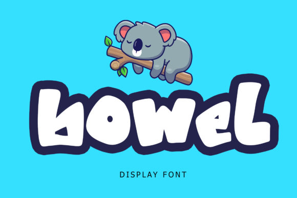 Bowel Font Review: A Playful Display Font for Kid-Themed Designs