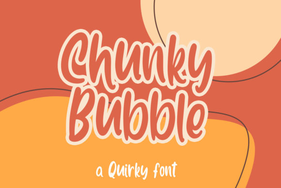 Chunky Bubble Font for Business Branding